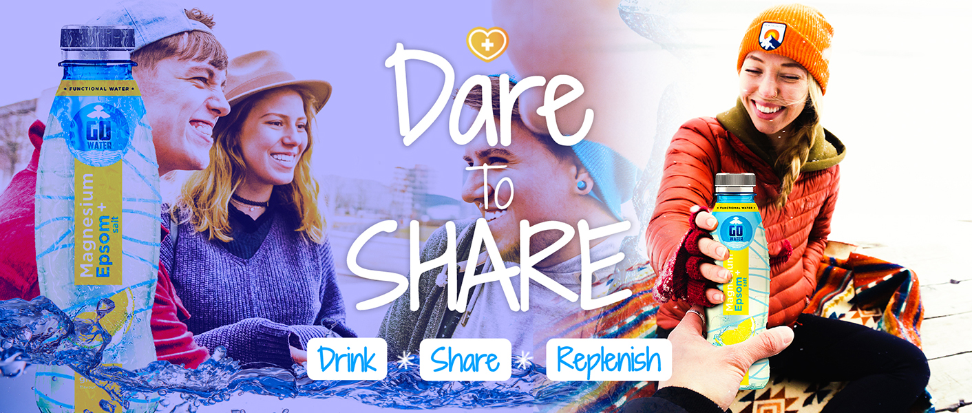GO water Dare to Share with family and Friends share